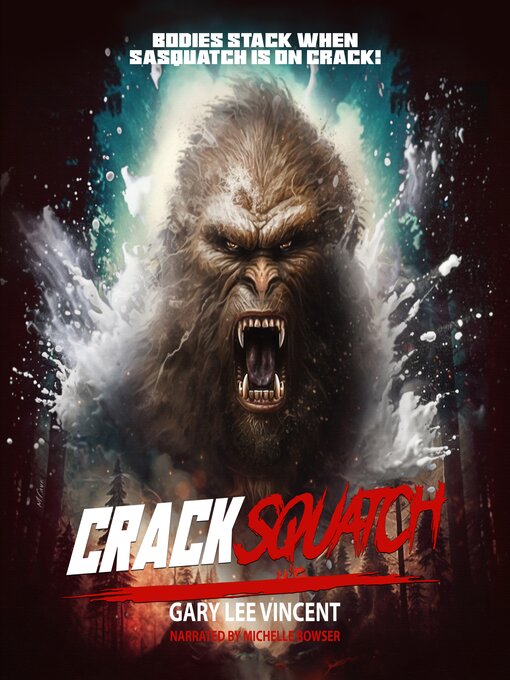 Title details for Cracksquatch by Gary Lee Vincent - Available